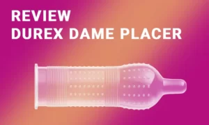 REVIEW DUREX DAME PLACER